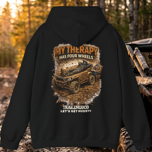 My Therapy Has Four Wheels Hoodie – SXS & UTV Rider Gift – Off Road Trail Life Sweatshirt – Unisex Heavyweight Pullover