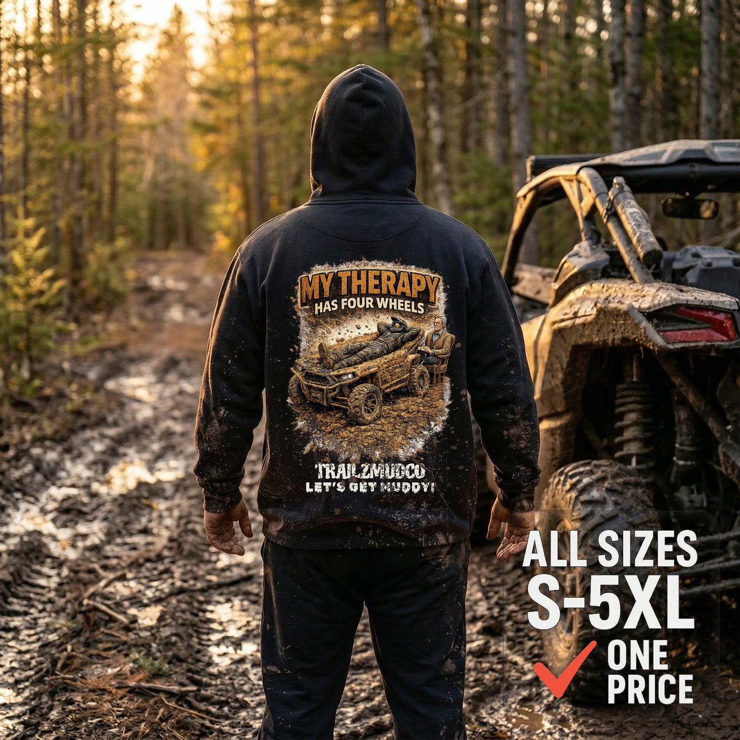 My Therapy Has Four Wheels Hoodie – SXS & UTV Rider Gift – Off Road Trail Life Sweatshirt – Unisex Heavyweight Pullover