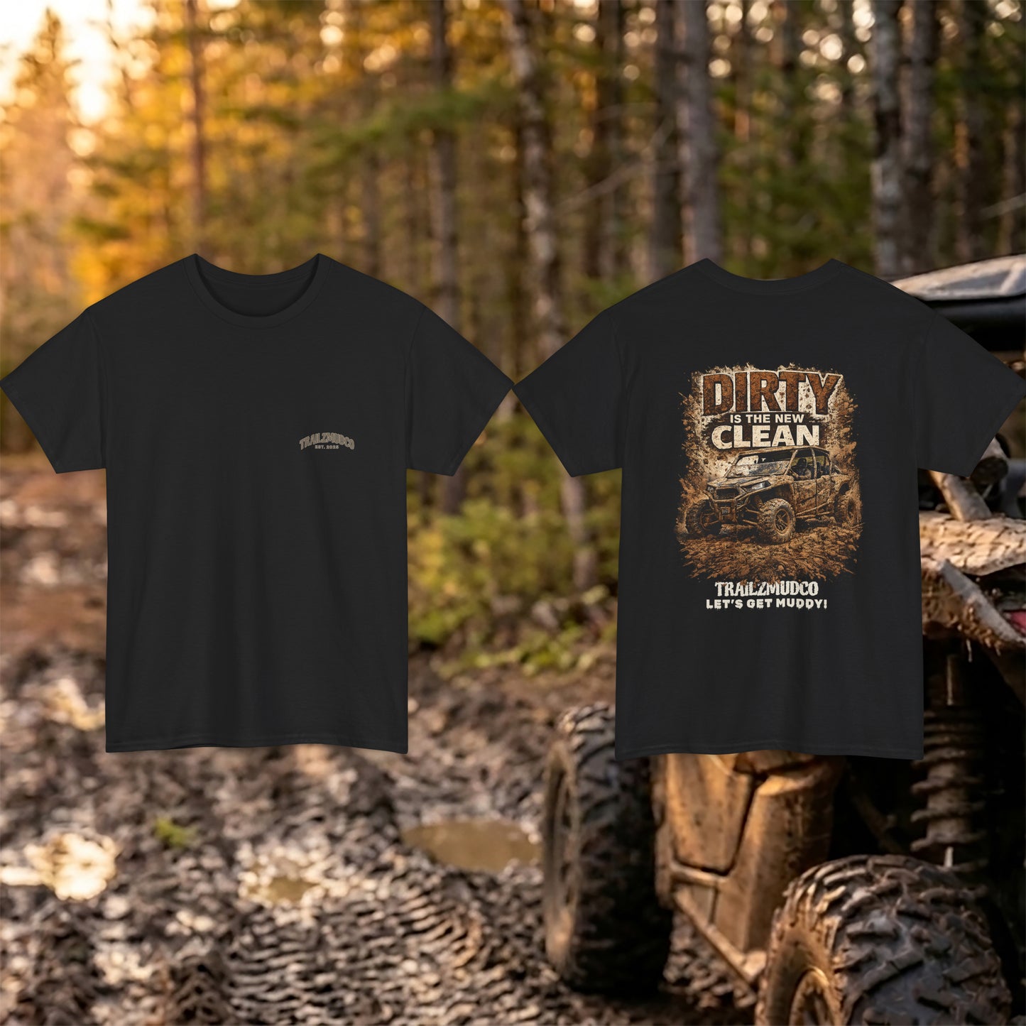 Dirty Is The New Clean T-Shirt – Mudding & Off Road Gift – SXS UTV ATV Apparel – Unisex Heavyweight Cotton Shirt